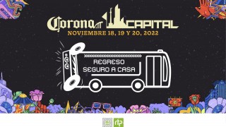 HABILITARÁ RTP 10 RUTAS DE SERVICIO AL FINALIZAR EL FESTIVAL CORONA CAPITAL 2022