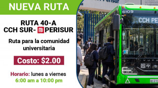 RTP INCORPORA NUEVA RUTA 40-A PARA TRANSPORTAR A LA COMUNIDAD ESTUDIANTIL DEL CCH SUR